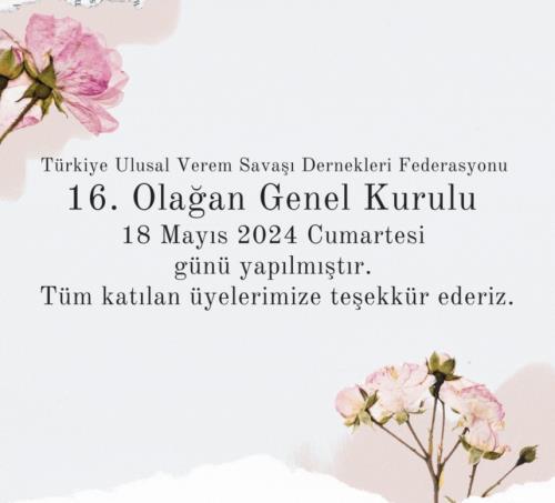 Türkiye Ulusal Verem Savaşı Dernekleri Federasyonu 16. Olağan Genel Kurulu 18 Mayıs 2024 Cumartesi günü yapılmıştır. Tüm katılan üyelerimize teşekkür ederiz.