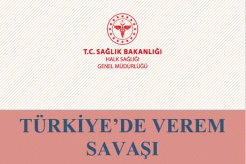 TÜRKİYEDE VEREM SAVAŞI RAPORLARI
